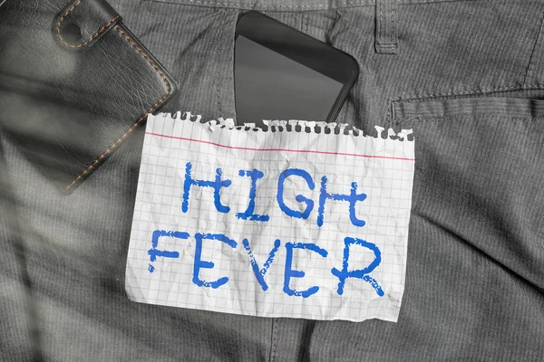Word Writing Text High Fever Business Concept For Medical Condition Word Writing Text High Fever Business Concept For Medical Condition