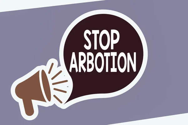 Signo de texto que muestra Stop Arbotion. Foto conceptual que aboga contra la práctica del aborto Movimiento Prolife Megáfono con icono de volumen y burbuja de discurso en blanco en el estilo de etiqueta . — Foto de Stock