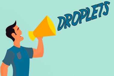 Damlacıklar 'ın el yazısı. Kavram, belli yerlerdeki ıslak yerlerde çok küçük bir sıvı damlası bulunabilir. Tişörtlü Adam, elinde Megafon Erkeğini tutarak konuşuyor..