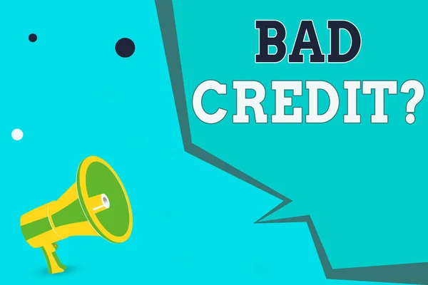 Writing note showing Bad Credit Question. Business photo showcasing a bad credit score due to nonpayment of loans Megaphone Loudspeaker and Blank Geometric shape Half Speech Bubble.