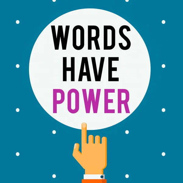 Texto de escritura Las palabras tienen poder. Concepto que significa herramientas esenciales que las personas utilizan para comunicarse y aprender Análisis de Hu masculino Mano Señalar el dedo índice Tocar el círculo de color sólido . —  Fotos de Stock