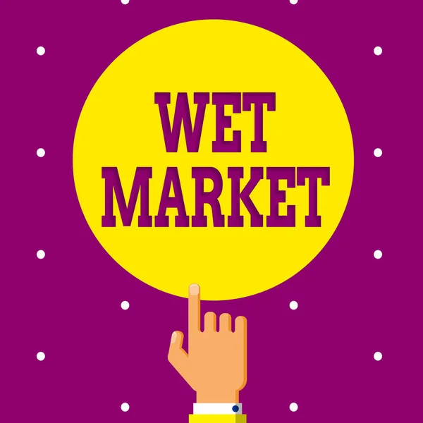 Begrebsmæssig håndskrift viser Wet Market. Business foto fremvisning marked sælger fersk kød fisk produkter og andre letfordærvelige varer Hånd pege op pegefinger Berøring ensfarvet cirkel. - Stock-foto