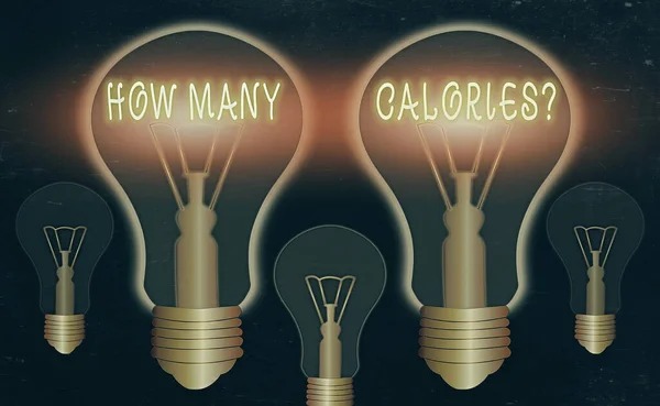 Writing note showing How Many Calories Question. Business photo showcasing asking how much energy our body could get from it Realistic colored vintage light bulbs, idea sign solution.