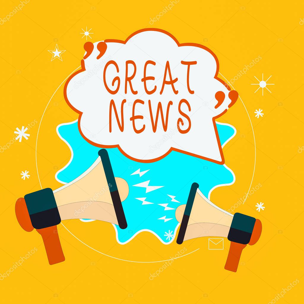 Word writing text Great News. Business concept for the surprised reaction of learning good news or fortunate event Blank Speech Bubble with Quotation Mark Two Megaphones shouting and Arguing.