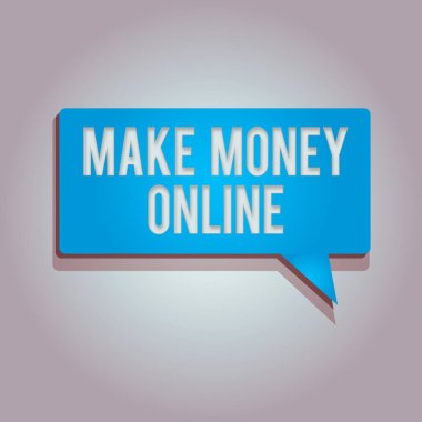 Kelime yazma metni Para Çevrimiçi Yap. Serbest ve web pazarlama dikdörtgensel şekli ile para kazanmak için iş konsepti Gölge ile Yarıtonlu Boş Konuşma Baloncuğu.