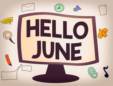 Merhaba June 'u gösteren kavramsal el yazısı. Eğlence ve maceralar için etkinliklerinizi planlamak üzere yeni bir ay boyunca iş fotoğrafı sergilenecek Web Uygulama Yazılım simgeleri Bilgisayar İzleyicisi.