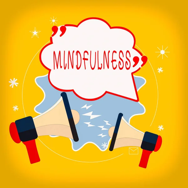 Word writing text Mindfulness. Business concept for state of mind attained by concentrating one s is attention Blank Speech Bubble with Quotation Mark Two Megaphones shouting and Arguing. — Stock Photo, Image