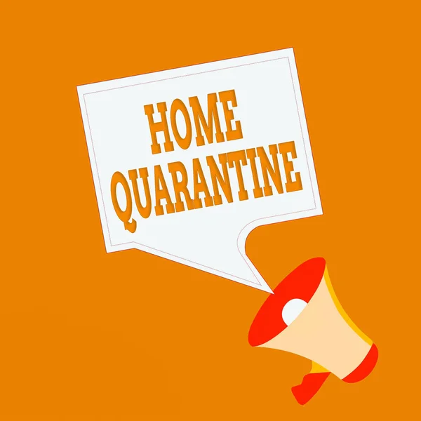 Word writing text Home Quarantäne. Geschäftskonzept für Encountered eine mögliche Bloßstellung aus der Öffentlichkeit zur Beobachtung Megaphon und Blank Bordered Square Speech Bubble Öffentliche Bekanntgabe. — Stockfoto