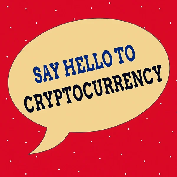 Conceptual hand writing showing Say Hello To Cryptocurrency. Business photo showcasing Lead and advertise decentralized money exchange Speech Bubble in Solid Color Circular Text Space with Tail. — Stock Photo, Image