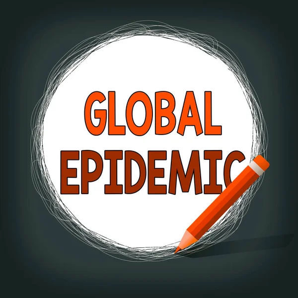 Writing note showing Global Epidemic. Business photo showcasing a rapid spread of a communicable disease over a wide geographic area Scribbling of circular lines Using Pencil White Solid Circle.