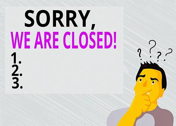 Текст слова Sorry, We Are Closed. Бизнес-концепция для извинений за закрытие бизнеса на определенное время Человек выражает запутанную руку на рту Знак вопроса Знак пустой текстовый пузырь . — стоковое фото