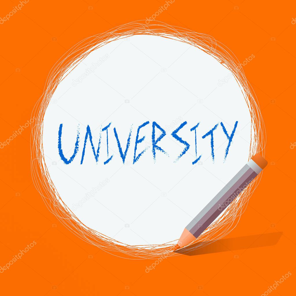 Text sign showing University. Conceptual photo an educational institution designed to teach and investigate Freehand Scribbling of circular lines Using Pencil on White Solid Circle.