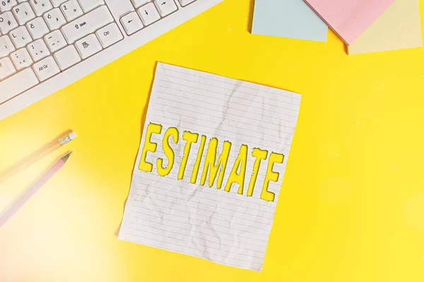 Word writing text Estimate. Business concept for calculate or assess approximately the value number quantity Copy space on notebook above yellow background with pc keyboard on the table.