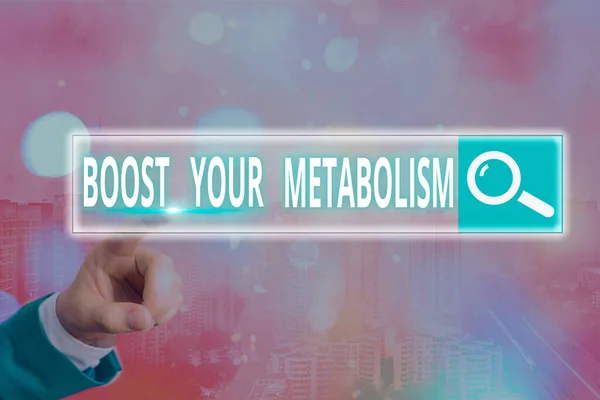 Handwriting text writing Boost Your Metabolism. Concept meaning body process uses to make and burn energy from food Web search digital information futuristic technology network connection.