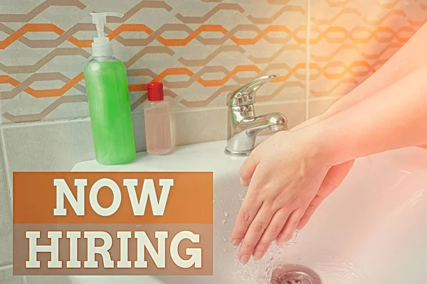 Handwriting text Now Hiring. Concept meaning an act of starting to employ someone qualified for the position Handwashing procedures for decontamination and minimizing bacterial growth.