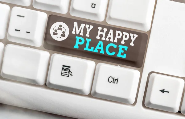 Writing note showing My Happy Place. Business photo showcasing something nice has happened or they feel satisfied with life Colored keyboard key with accessories arranged on empty copy space.