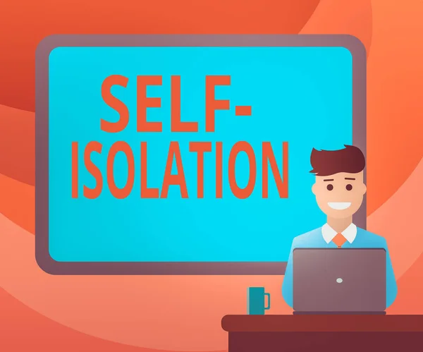 Text sign showing Self Isolation. Conceptual photo promoting infection control by avoiding contact with the public Blank Bordered Board behind Man Sitting Smiling with Laptop Mug on Desk.