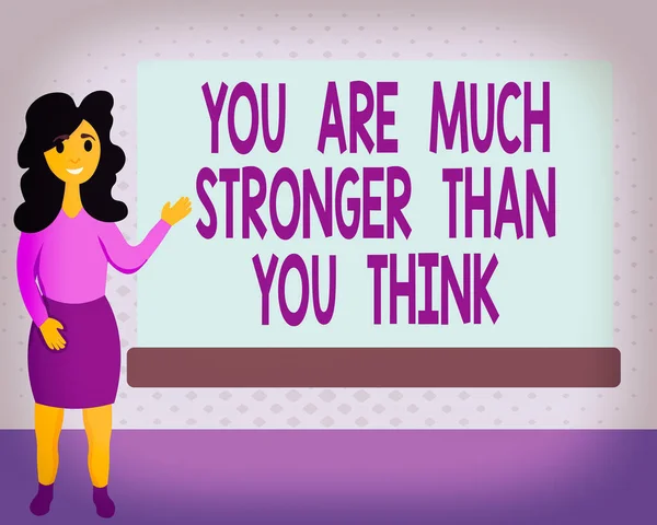 Text sign showing You Are Much Stronger Than You Think. Conceptual photo take action and get things done Female Hu analysis Standing Hand Presenting Rectangular Blank Whiteboard.