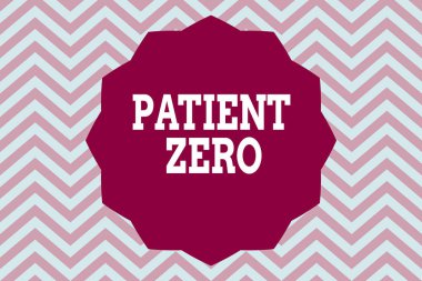 Kelime yazma metni Hasta Sıfır. Yüksek bulaşıcı hastalığın birincil taşıyıcısı için iş konsepti 12 noktalı yıldız şekli Dodecagon in Solid Color Zigzag etkisi Polygon.