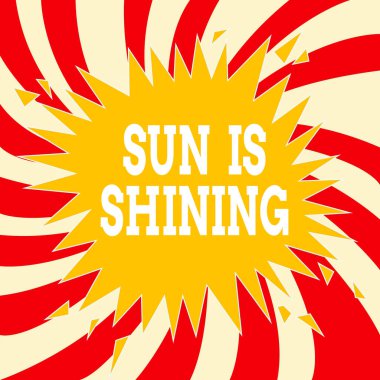 Söz yazarı Sun is Shining. İş konsepti ise sıcaklığı, mutluluğu ve zevki yaymak. Patlayan Patlayan Patlayan Patlayan Patlama Konuşması Patlayan Baloncuk Ses Efekti.