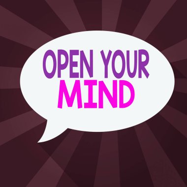 Sözcük metni Zihnini Aç. Farklı fikirleri ya da düşünme şekillerini anlamak için iş kavramı. Boş Oval Şekil Konuşma Baloncuğu Katı Renk ve Gölge Patlaması arkaplanı.