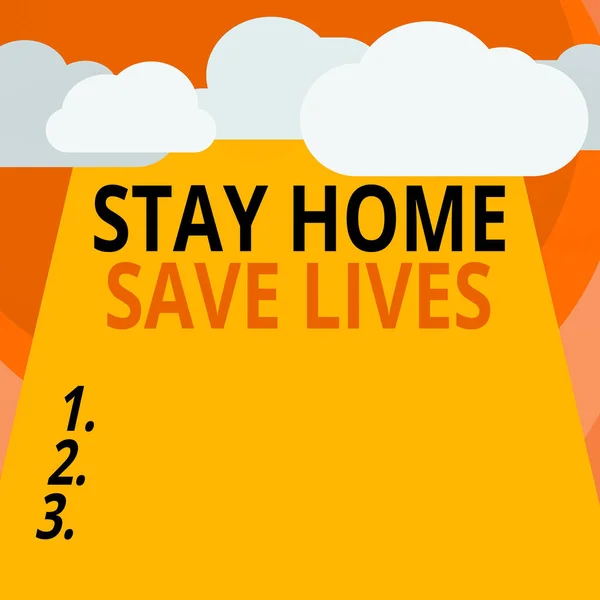 Χειρόγραφο κείμενο γραφής Stay Home Save Lives. Έννοια που σημαίνει μείωση του αριθμού των μολυσμένων ασθενών με το να μην αφήνει το σπίτι Κενό Σύννεφα Halftone πάνω από Κενό κάθετο ορθογώνιο πίνακα Κείμενο χώρο. — Φωτογραφία Αρχείου