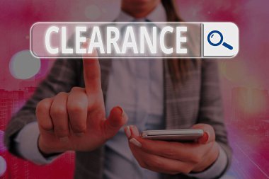 Clearance 'ı gösteren kavramsal el yazısı. Belirtilen bir eylem için iş fotoğrafı metin yetkilendirmesi Web Dijital Fütüristik Teknoloji Ağı bağlantısı.