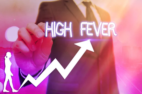 Word writing text High Fever. Business concept for medical condition which the body temperature higher than usual Arrow symbol going upward denoting points showing significant achievement.