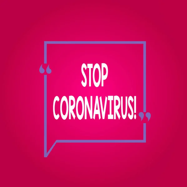 Skriva text och stoppa Coronavirus. Begreppet mening Sjukdom medvetenhet kampanj för att minska COVID19 fall Blank Square Border Disline Citat Bubble med citat Mark Punctuation. — Stockfoto