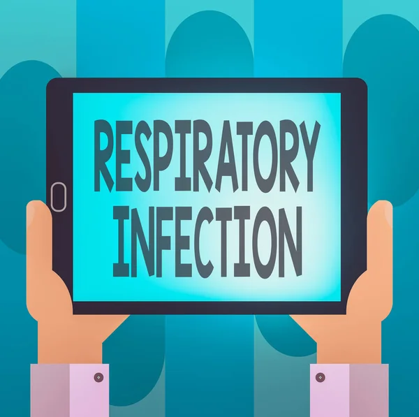 Scrittura di testi a mano Infezione respiratoria. Concetto significa qualsiasi malattia infettiva che colpisce direttamente la respirazione normale Analisi Hu mano tenendo vuoto schermo Tablet Smartphone Display Unit — Foto Stock