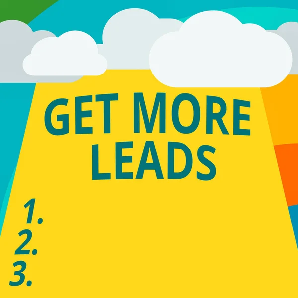 Segno di testo che mostra Get More Leads. Foto concettuale per avere più clienti e migliorare le vendite target Nuvole vuote Mezzatinta sopra vuoto Verticale Rettangolare Spazio di testo. — Foto Stock