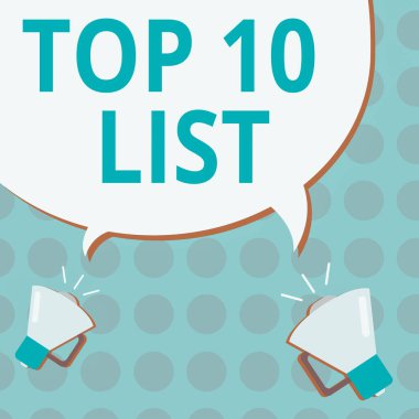 Top 10 Listesini gösteren kavramsal el yazısı. İş fotoğrafı metni özel bir listedeki en önemli ya da en başarılı on öge Boş Konuşma Kabarcığı Kuyruğu Farklı Megafonu işaret ediyor.