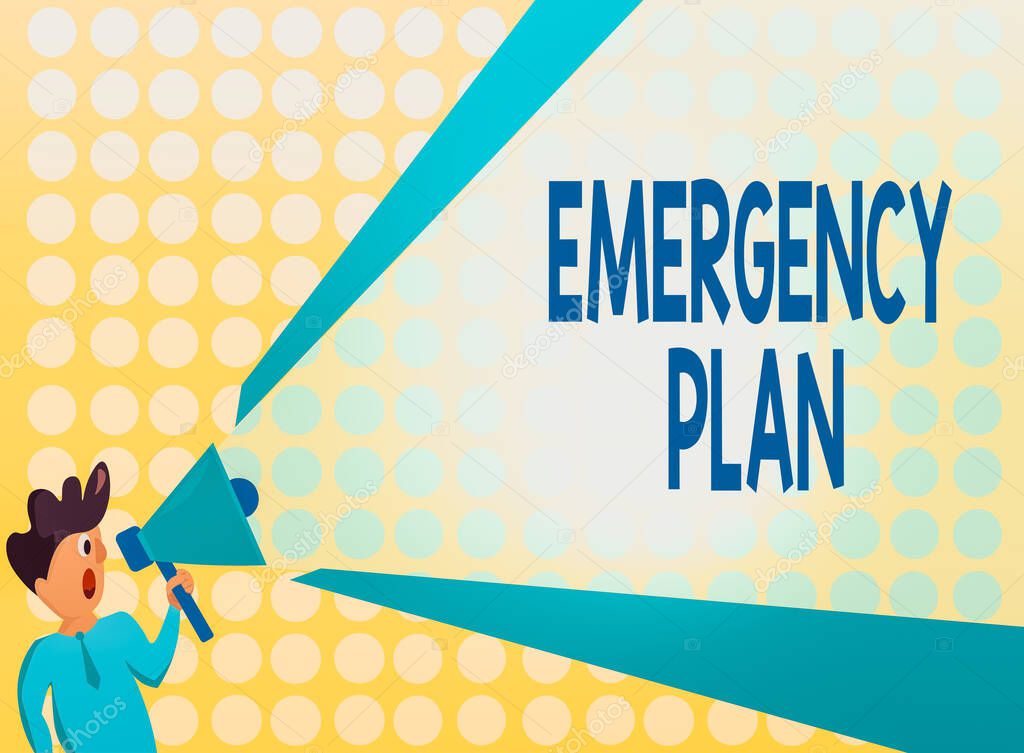 Handwriting text Emergency Plan. Concept meaning instructions that outlines what workers should do in danger Man Standing Talking Holding Megaphone with Extended Volume Pitch Power.