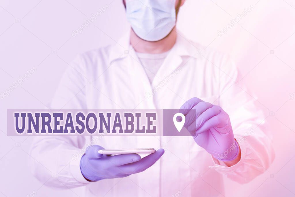 Handwriting text Unreasonable. Concept meaning not conformable to reason or exceeding the bounds of reason Laboratory Technician Featuring Empty Sticker Paper Accessories Smartphone.