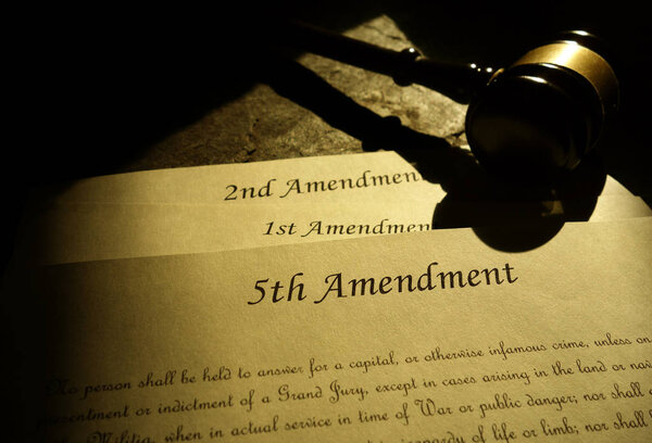 Fifth, First and Second Amendments of the United States Constitution