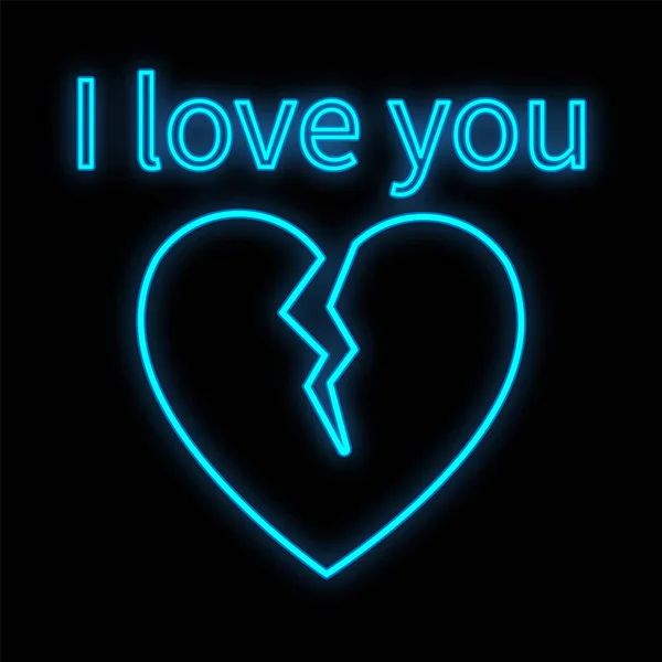 Luminoso luminoso blu festivo segno neon digitale per un negozio o una carta bella lucido con un amore cuore spezzato e l'iscrizione ti amo su uno sfondo nero. Illustrazione vettoriale — Vettoriale Stock