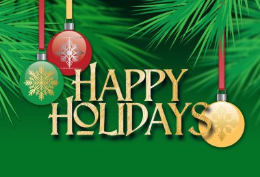 Grafik kompozisyon Noel süsler tatil ve Noel ağacı dalları mesaj tebrik kartı veya afiş olarak mümkün kullanmak için Happy Holidays ile stilize.