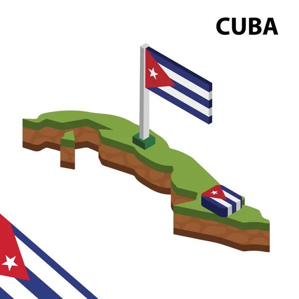 Isometrische Karte Und Flagge Kubas Isometrische Vektorabbildung — Stockvektor