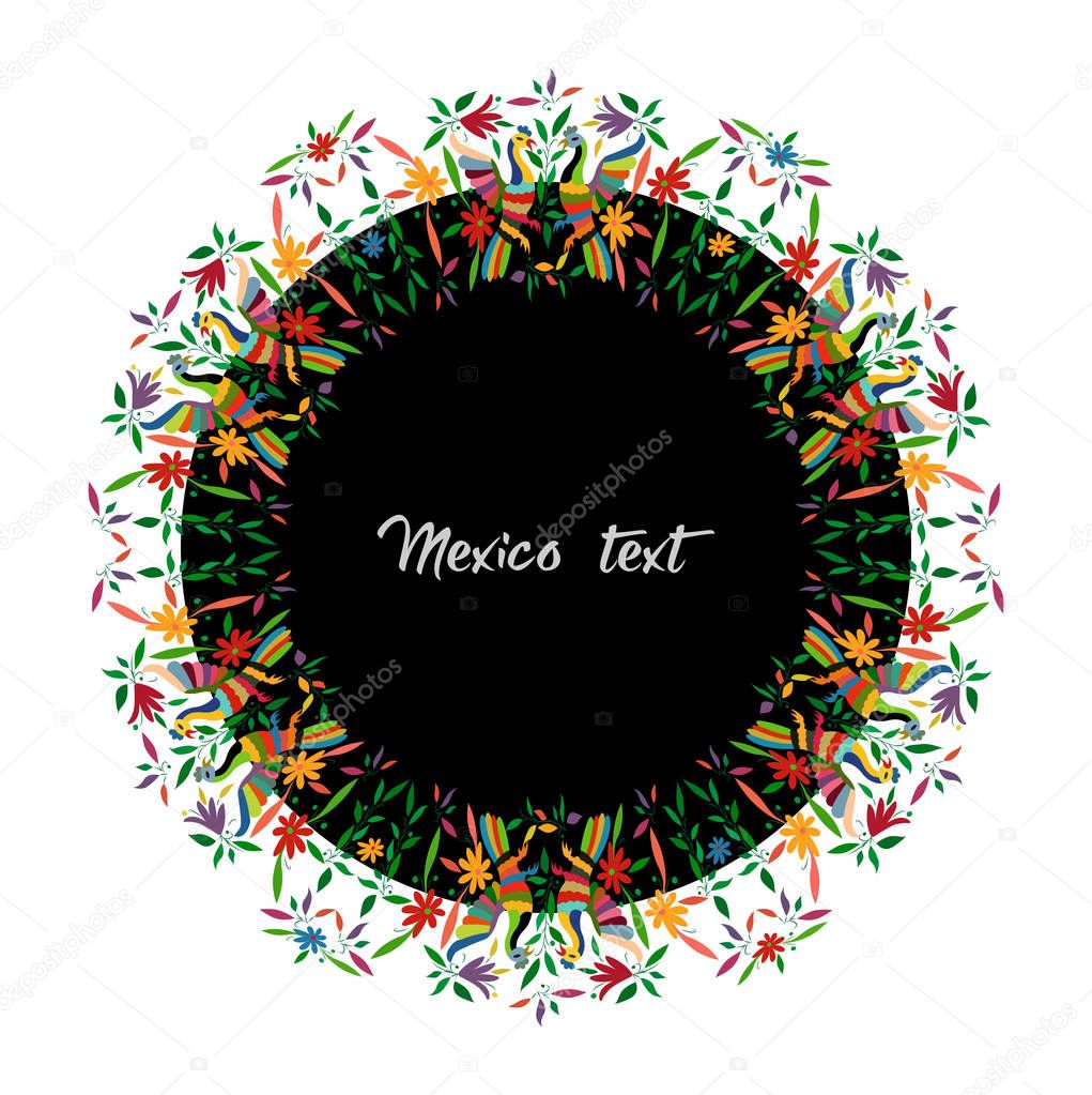 Mexican Traditional Textile Embroidery Style from Tenango City, Hidalgo, Mexico. Round Floral Composition with Birds, Peacocks, colorful circular frame composition isolated with central text
