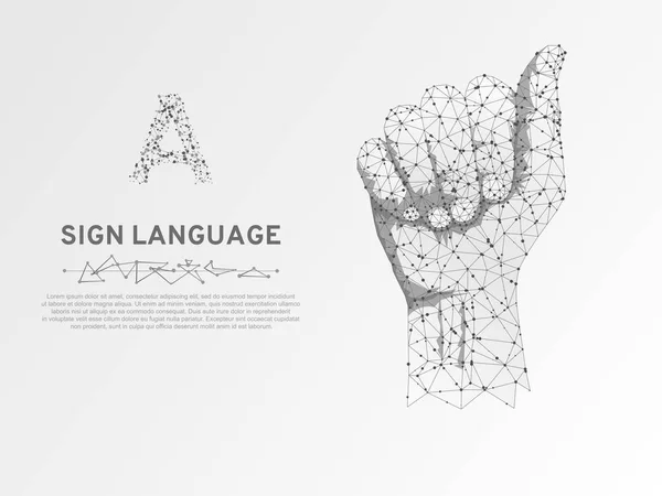 Sign language A letter, hand that use the visual-manual modality to convey meaning. Polygonal space low poly style. People communication concept. Connection wireframe. Vector on white background — Stock Vector