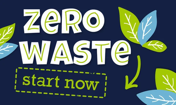 Creative Vector Lettering Words Zero Waste Start Now Nature Friendly — Stock Vector