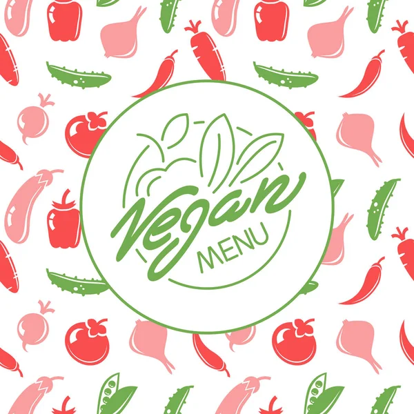 Werbung Für Vegane Speisekarte Restaurant Logo Auf Nahtlosem Gemüsemuster Vektorillustration — Stockvektor