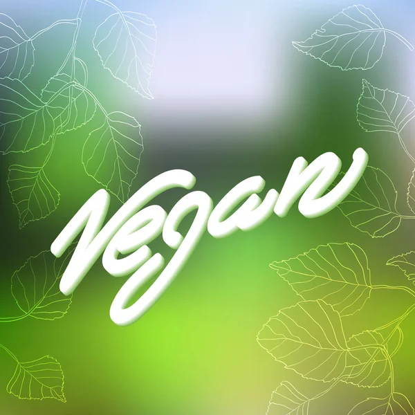 Vegan Lettering Green Blurred Background Vector Illustration — Stock Vector
