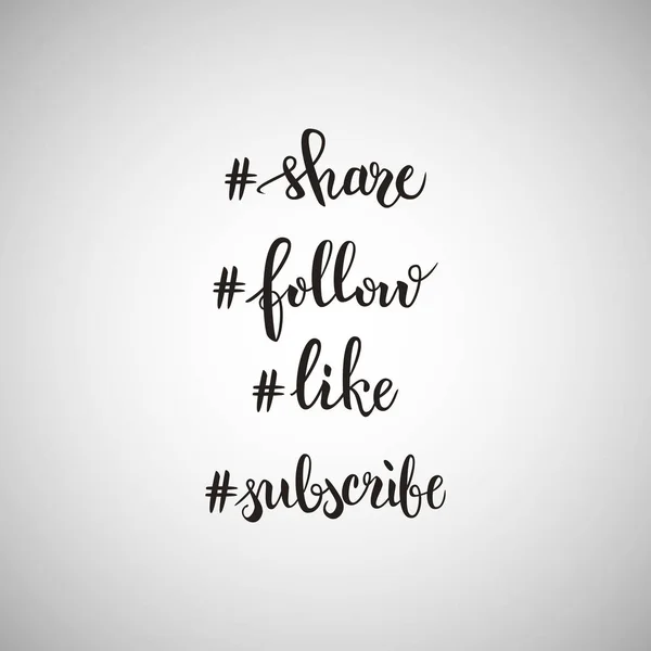 Share Follow Subscribe Hashtag Brush Pen Letter Calligraphy Social Media — Stockvektor