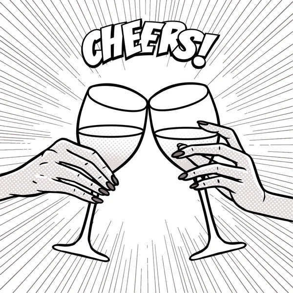 Salute, ragazze che bevono, mani con bicchieri di vino, pop in stile comico — Vettoriale Stock