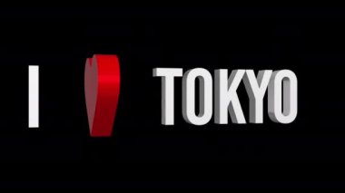 Tokyo 'yu seviyorum. Metin ve kalp 3D. Alfa kanalı. Döngülü animasyon. 3d nesnesi