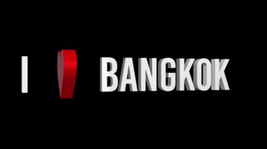 Bangkok 'u seviyorum. Metin ve kalp 3D. Alfa kanalı. Döngülü animasyon. 3d nesnesi