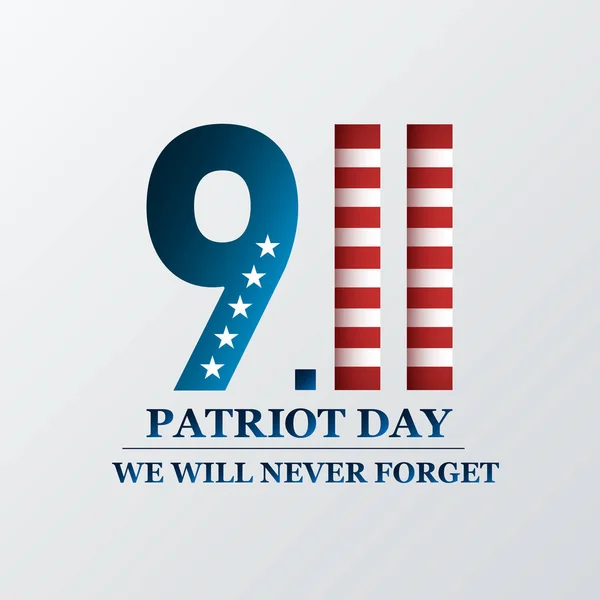 Día del Patriota. Nunca lo olvidaremos, el 11 de septiembre. Diseño para postal, volante, póster, pancarta. Ilustración vectorial . — Vector de stock