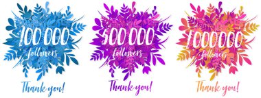 100 000, 500 000 ve 1 000 000 takipçileri, tebrik kartı için sosyal ağlar, metin teşekkür ederim kağıt üzerinde ayarla bitkiler kesti.