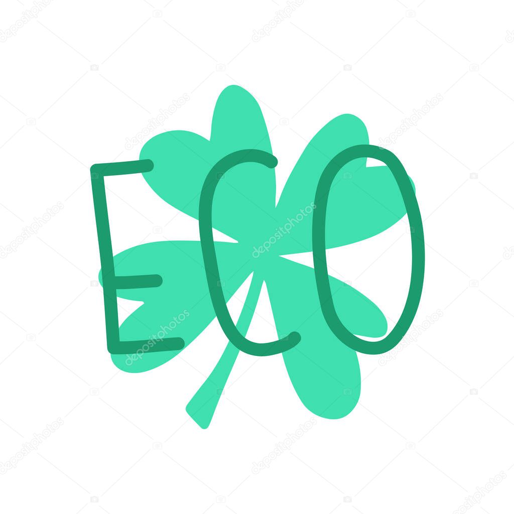 Eco sign. Four-leaf clover. Healthly food concept icon. Simple element isolated on white background. Flat cartoon vector illustration, hand drawn style.